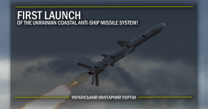 FIRST LAUNCH OF THE UKRAINIAN COASTAL ANTI-SHIP MISSILE SYSTEM!