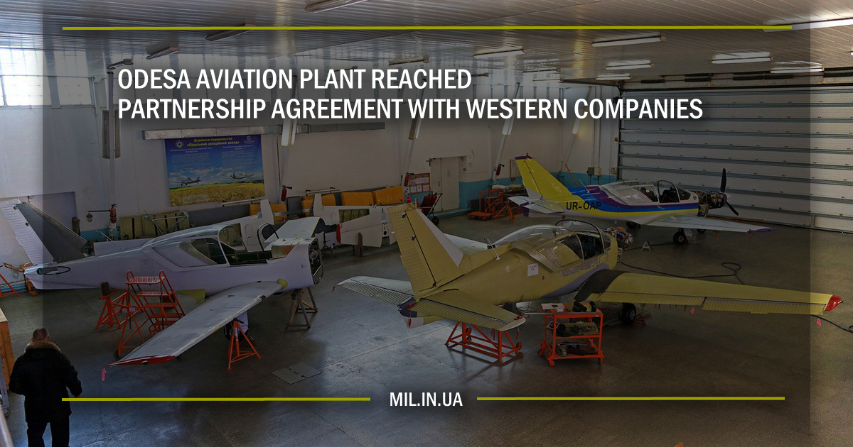 Odesa Aviation Plant reached partnership agreement with Western companies