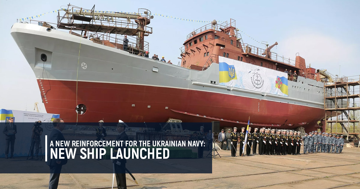 A new reinforcement for the Ukrainian Navy: New ship launched