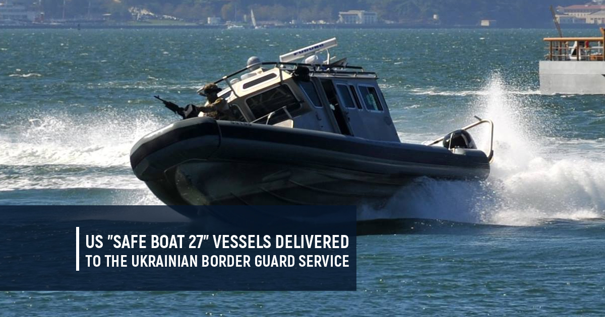 US “Safe Boat 27” vessels delivered to the Ukrainian Border Guard Service