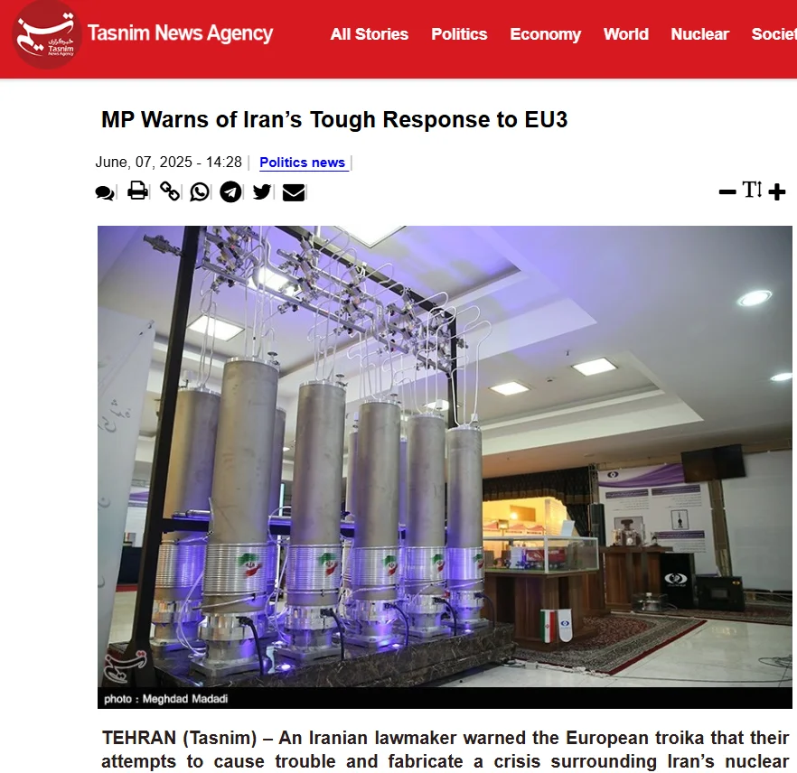 Публікація пропагандистського Tasnim News Agency від 7.06.2025р. MP Warns of Iran’s Tough Response to EU3. Скріншот.