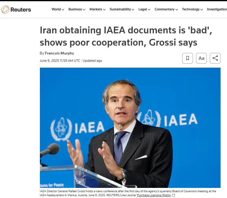 Публікація Reuters 9.06.2025. Iran obtaining IAEA documents is 'bad', shows poor cooperation, Grossi says. Скріншот.