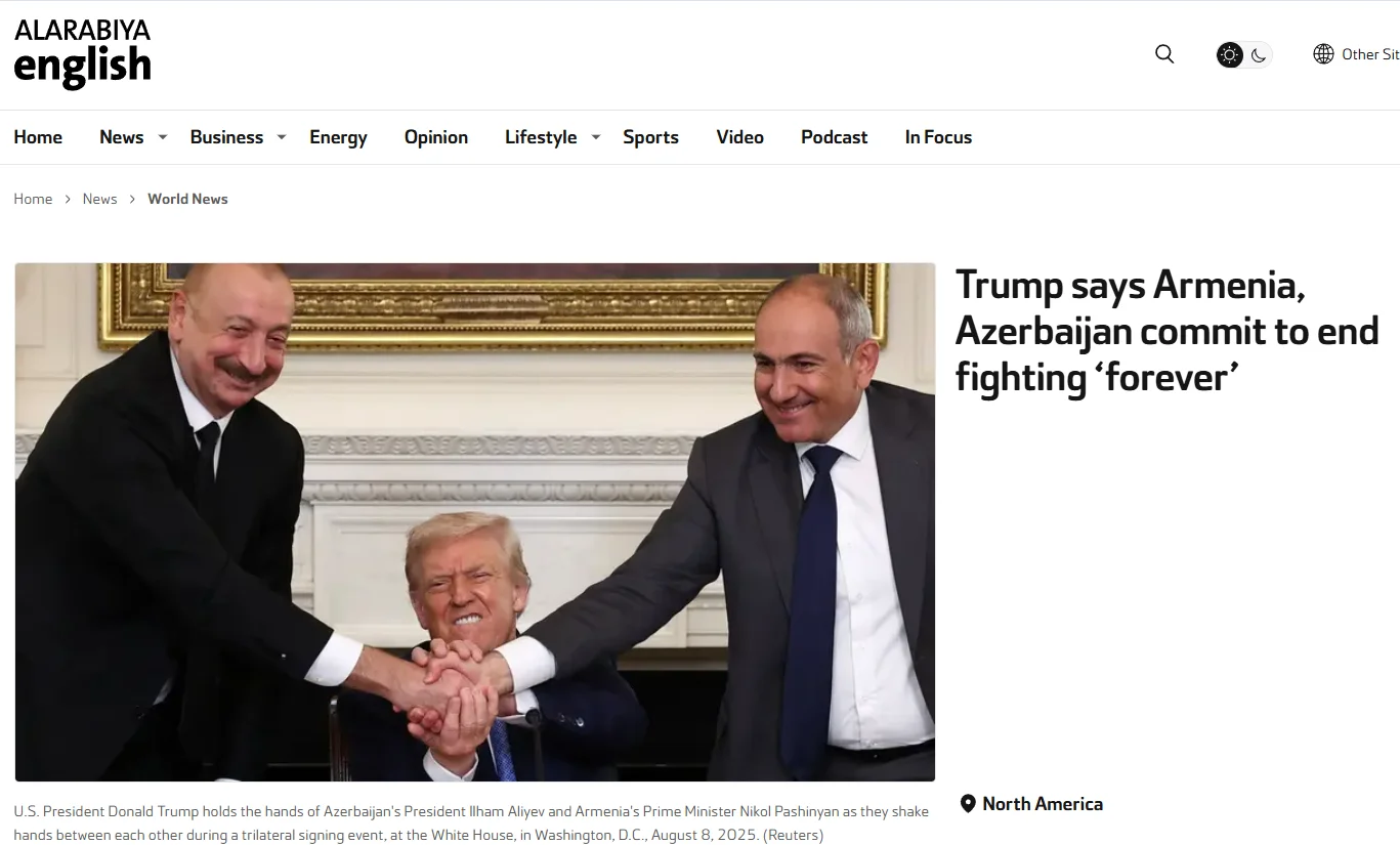 Al-Arabiya publication of August 8, 2025. Trump says Armenia, Azerbaijan commit to end fighting ‘forever’. Screenshot.