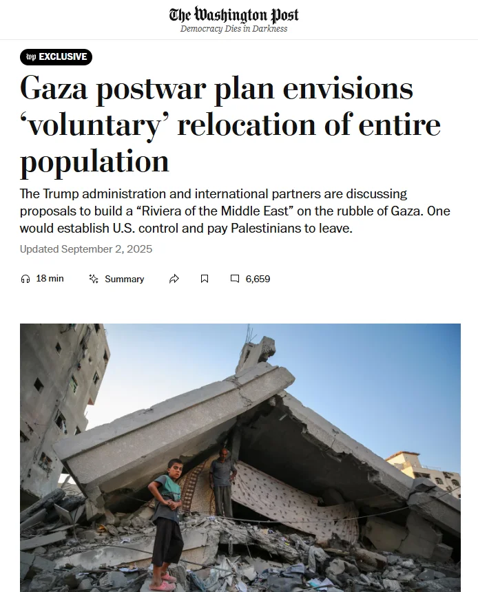 Публікація The Washington Post від 4.09.2025. Gaza postwar plan envisions ‘voluntary’ relocation of entire population. Скріншот.