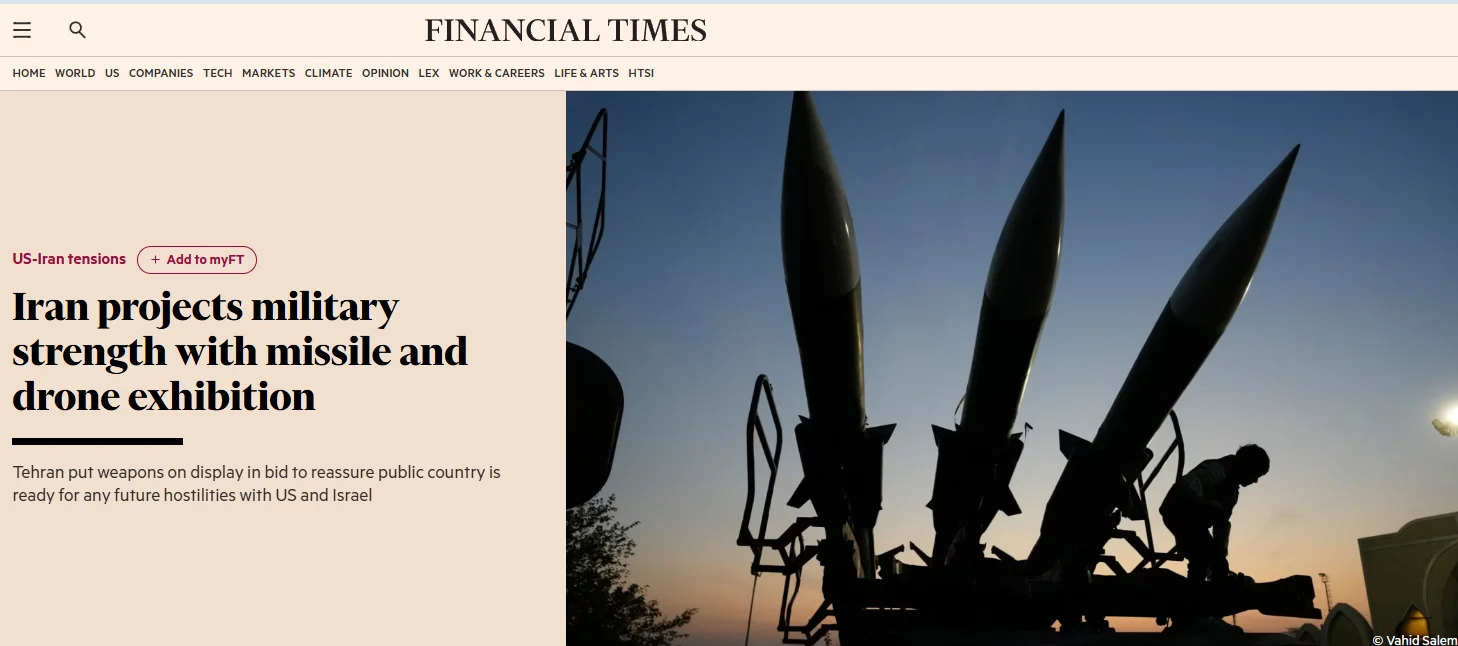 Публікація Financial Times від 15.12.2025. Iran projects military strength with missile and drone exhibition. Скріншот.