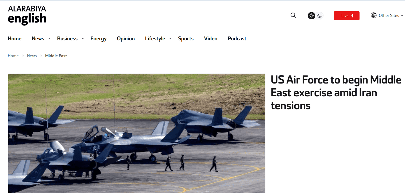 Публікація Al-Arabiya від 26.01.2026р. US Air Force to begin Middle East exercise amid Iran tensions. Скріншот.