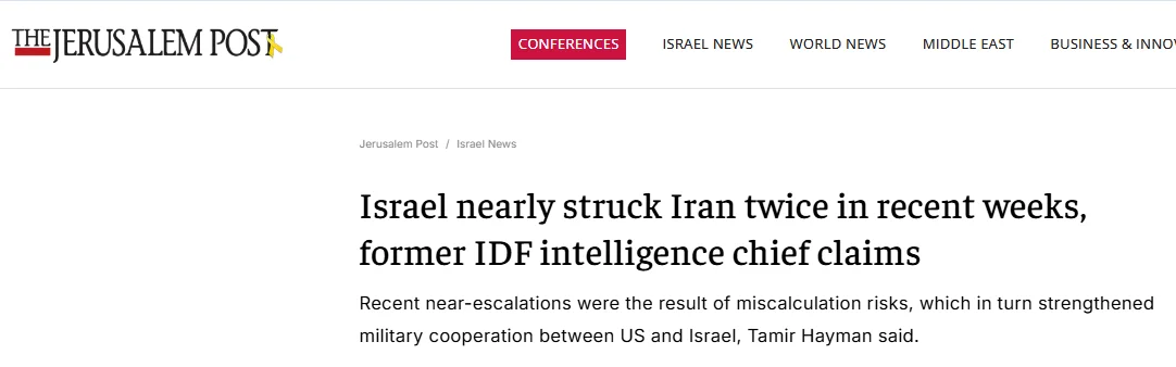 Публікація The Jerusalem Post від 12.01.2026. Israel nearly struck Iran twice in recent weeks, former IDF intelligence chief claims. Скріншот.