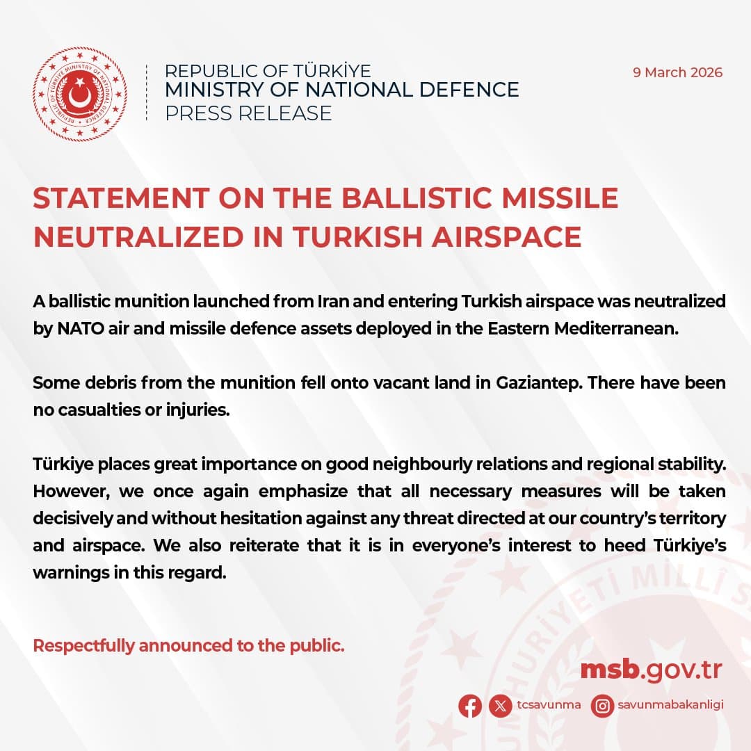 Official press release from the Ministry of National Defence of Turkey on the interception of the missile on March 9, 2026. Photo credits: Ministry of National Defence of Turkey