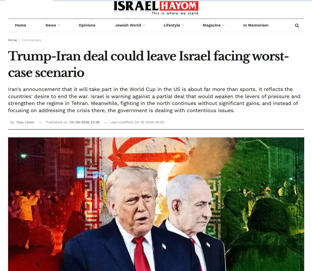 Публікація Israel Hayom від 9.05.2026. Trump-Iran deal could leave Israel facing worst-case scenario. Скріншот.