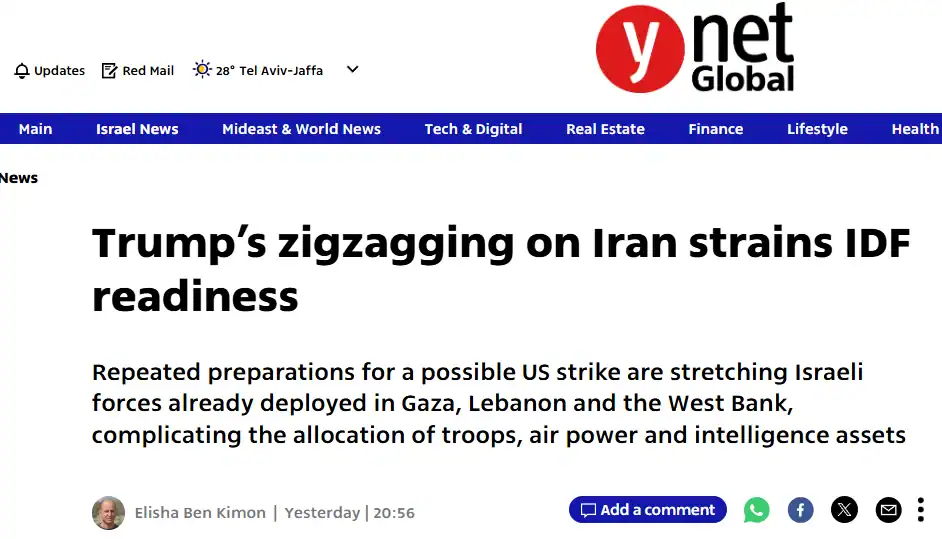 Публікація Ynet Global від 2.08.2026. Trump’s zigzagging on Iran strains IDF readiness. Скріншот.